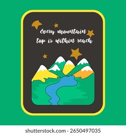 A vector sticker featuring distant mountains and a valley with a river flowing toward them, with a caption written among the stars at the top. Perfect for use in advertising, social media posts