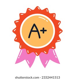 Vector sticker A plus medal. Quality guarantee medal and ribbon. Excellent education and study. Back to school. A plus mark.