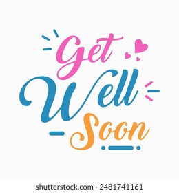 Vector stock of get well soon lettering, handwritten typography