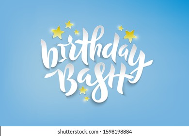 Vector Stock Illustration Of Birthday Bash Phrase With Golden Foil Stars For Card, Invitation, Poster. Hand Lettering Calligraph Paper Cut Effect. EPS 10