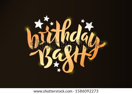Vector stock illustration of Birthday Bash inscription with paper cut stars for greeting card, invitation. Golden hand lettering calligraphy for birthday party, anniversary. EPS 10