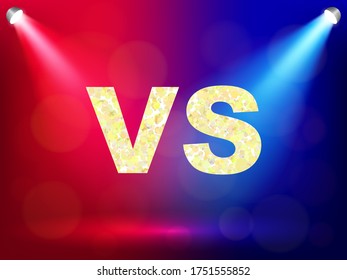 Vector stock illustration. Blue and red background with lights for competition. Versus letters.