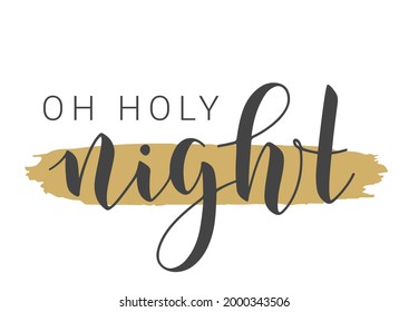 Vector Stock Illustration. Handwritten Lettering of Oh Holy Night. Template for Banner, Postcard, Poster, Print, Sticker or Web Product. Objects Isolated on Black Chalkboard.