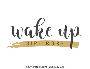 Ilustración de material vectorial. Letras manuscritas de Wake Up Girl Boss. Plantilla para tarjeta, etiqueta, postal, cartel, etiqueta, impresión o producto web. Objetos aislados en fondo blanco.