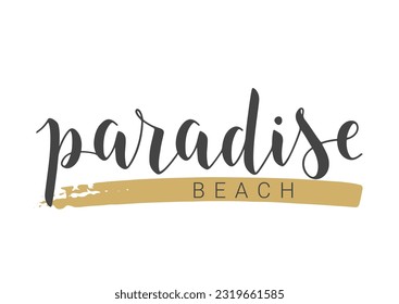 Vector Stock Illustration. Handwritten Lettering of Paradise Beach. Template for Banner, Card, Label, Postcard, Poster, Sticker, Print or Web Product. Objects Isolated on White Background.