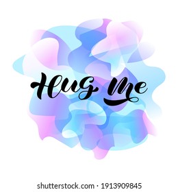 Vector stock illustration. Hug me brush lettering for banner