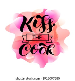 Vector stock illustration. Kiss the Cook brush lettering for banner