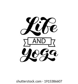 Vector stock illustration. Life and Yoga brush lettering for banner