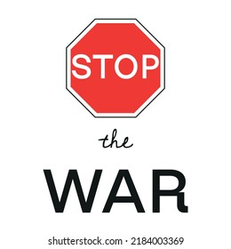 Ilustración de material vectorial. Detener el signo de guerra aislado en fondo blanco. Detengan la guerra en Ucrania. Detener la agresión de Rusia