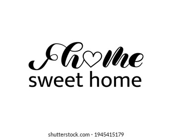 Vector stock illustration. Sweet home brush lettering for banner