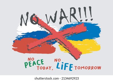 Vector Stock Poster No War Stop War. No peace today, no life tomorrow vector illustration
