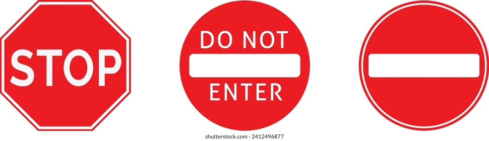 Vector Stop Sign, Do not Enter sign. enter sign. No entry Sign