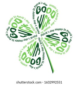 Vector of St.Patrik`s day card with clover leaf and text.Good luck.Isolated element 