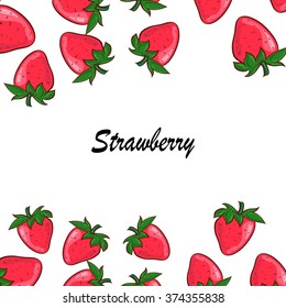 Vector strawberry frame . Red berry and white flower