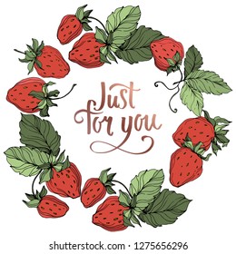 Vector Strawberry fruits. Green leaf. Leaf plant botanical garden floral foliage. Red and green engraved ink art. Frame border ornament square.