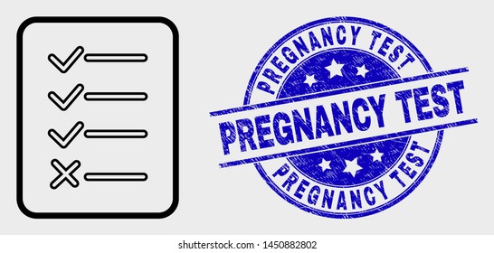 Vector stroke task list page pictogram and Pregnancy Test seal. Blue round grunge watermark with Pregnancy Test message. Black isolated task list page pictogram in stroke style.
