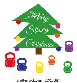 Vector strong Christmas card. Stylized illustration witch christmas tree with kettlebells on wooden background. Strikethrough text "Merry" is replaced by the "strong".