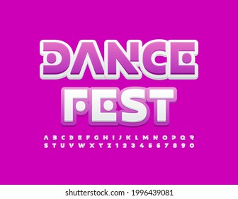 Vector Stylish Banner Dance Fest. Modern Bright Font. Creative set of Alphabet Letters and Numbers
