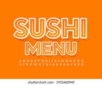 Vector stylish Banner Sushi menu. Trendy Creative Font. Original Alphabet Letters and Numbers