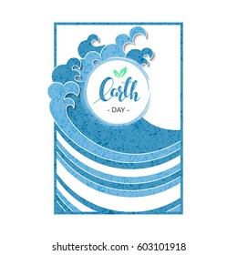 vector stylish card holiday template with hand drawn words earth day in a square frame with blue waves around