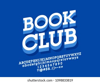 Vector stylish Emblem Book Shop. Bright Blue 3D Alphabet Letters, Numbers and Symbols