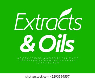 Vector stylish emblem Extracts and Oils. Modern White Font. Unique Alphabet Letters and Numbers set