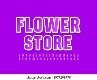 Vector stylish Emblem Flower Store. Sticker style Font. Bright Alphabet Letters and Numbers set