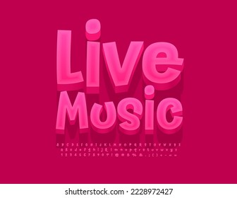 Vector stylish emblem Live Music. Funny handwritten Font. Creative 3D Alphabet Letter and Numbers