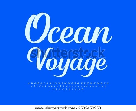 Vector stylish emblem Ocean Voyage. Beautiful Cursive Font. Trendy Alphabet Letters and Numbers set.