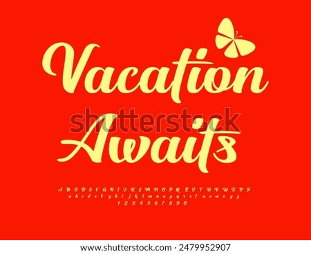 Vector stylish emblem Vacation Awaits. Beautiful Cursive Font. Trendy Alphabet Letters and Numbers set.