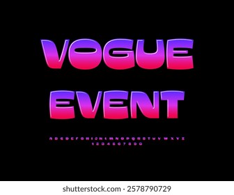 Vector Stylish emblem Vogue Event. Fashion GlossyFont. Elegant Alphabet Letters and Numbers set.