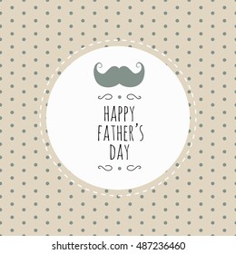 Vector stylish greeting card with mustaches and dots. Flat design. Happy father's day