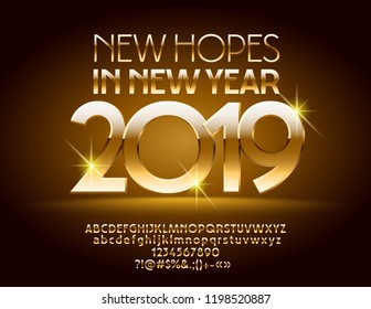 Vector stylish Greeting Card New Hopes in New Year 2019 with set of Alphabet Letters, Symbols and Numbers. Luxury Golden Font.