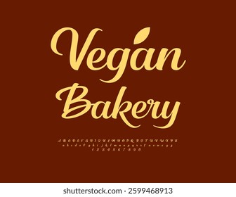Vector Stylish label Vegan Bakery. Beautiful Cursive Font. Elite Calligraphic Alphabet Letters and Numbers set.