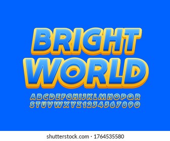 Vector stylish logo Bright World with Blue and Yellow Font. Trendy Alphabet Letters and Numbers