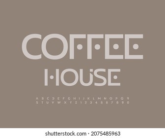 Vector stylish logo Coffee House with set of Alphabet Letters and Numbers. Abstract elegant Font