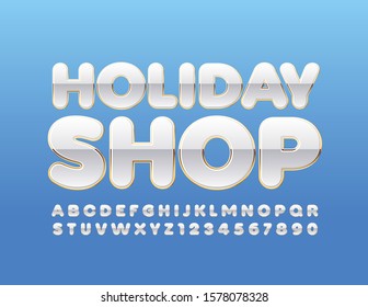 Vector stylish Logo Holiday Shop. Luxury White Font. Creative Alphabet Letters and Numbers.