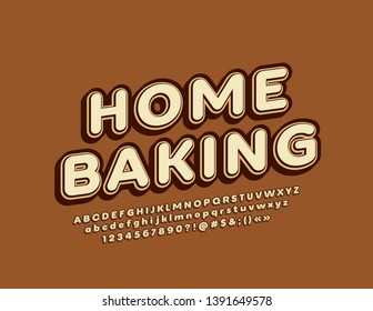 Vector stylish logotype Home Baking with brown Alphabet set. 3D retro Font
