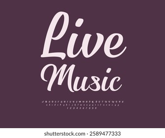 Vector Stylish logotype Live Music. Beautiful Cursive Font. Elegant Calligraphic Alphabet Letters and Numbers set.