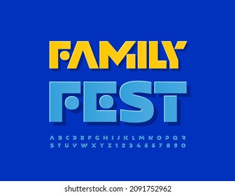 Vector stylish poster Family Fest with Blue creative Font. Unique set of Alphabet Letters and Numbers