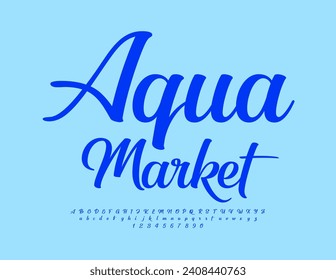 Vector stylish Sign Aqua Market. Beautiful Cursive Font. Trendy Blue Alphabet Letters and Numbers.