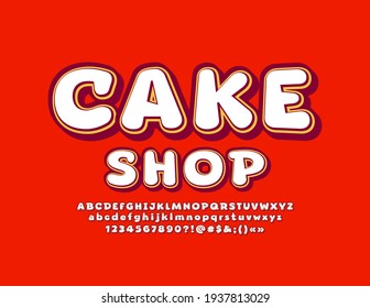 Vector stylish Sign Cake Shop. Cute Bright Font. Artistic Alphabet Letters and Numbers