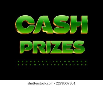 Vector stylish sign Cash Prizes. Green and Gold 3D Font. Premium Alphabet Letters and Numbers set