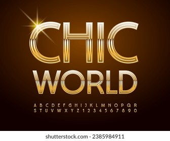 Vector stylish sign Chic World. Elite Gold Font. Premium Alphabet Letters and Numbers.
