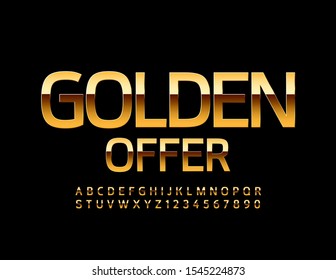 Vector stylish Sign Golden Offer. Luxury Uppercase Font. Chic Alphabet Letters and Numbers