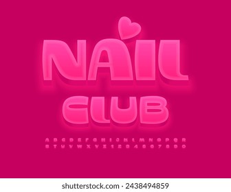 Vector stylish sign Nail Club. Trendy Glowing Font. Exclusive Alphabet Letters and Numbers set.