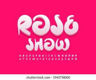 Vector stylish Sign Rose Show. Playful 3D Font. Creative Alphabet Letters and Numbers.