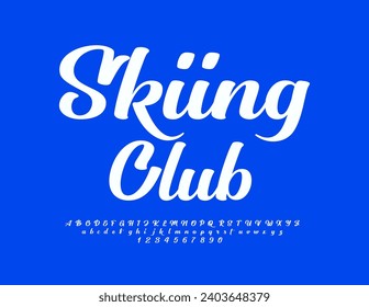 Vektor stylisches Schild Skiing Club. Schöne, kursive Schriftart. Exklusive Alphabet Letters, Numbers und Symbole gesetzt.