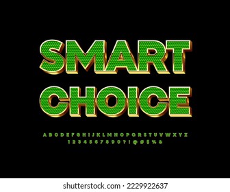 Señal elegante del vector Smart Choice. Fuente moderna y elegante. Letras y números alfabéticos artísticos