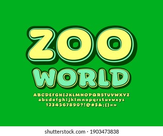 Vector stylish sign Zoo World. Trendy bright Font. Funny Alphabet Letters and Numbers set